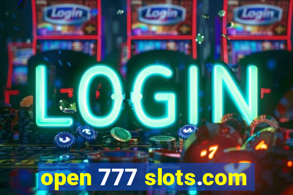 open 777 slots.com